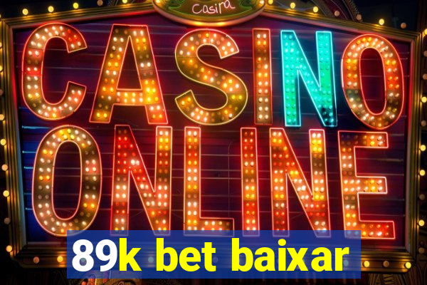 89k bet baixar